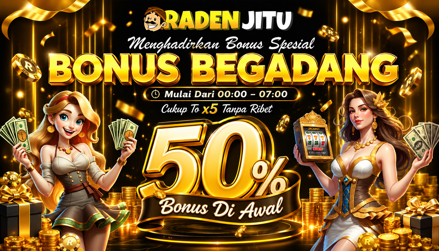BONUS BEGADANG 50%